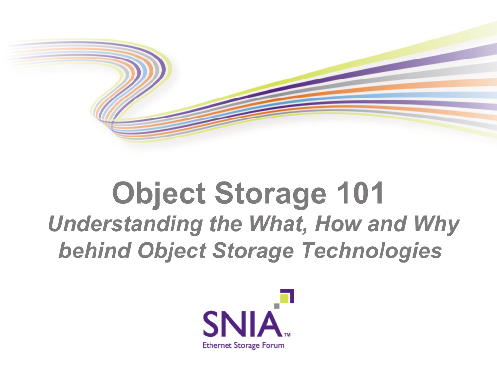 Object Storage Technologies Today’S Presenters
