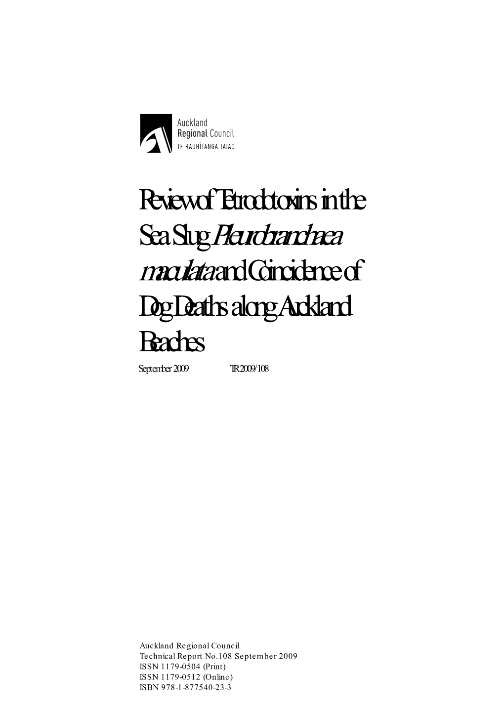 Sea Slug Pleurobranchaea Maculata and Coincidence of Dog Deaths Along Auckland Beaches September 2009 TR 2009/108