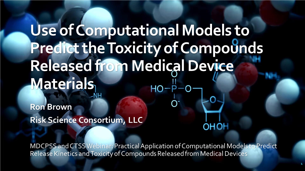 Use of Computational Models to Predict the Toxicity of Compounds Released from Medical Device Materials