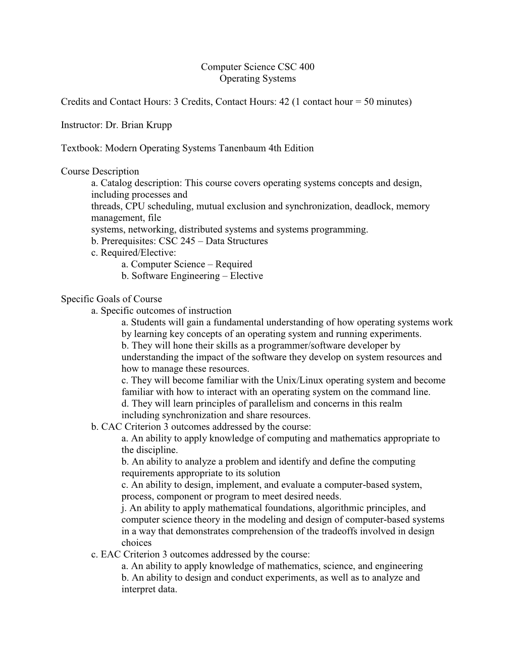 Computer Science CSC 400 Operating Systems Credits and Contact Hours