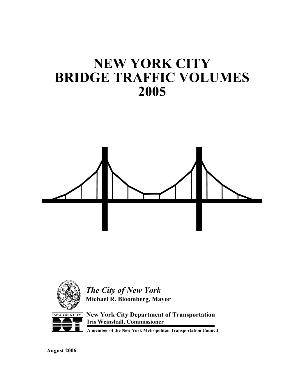 New York City Bridge Traffic Volumes 2005