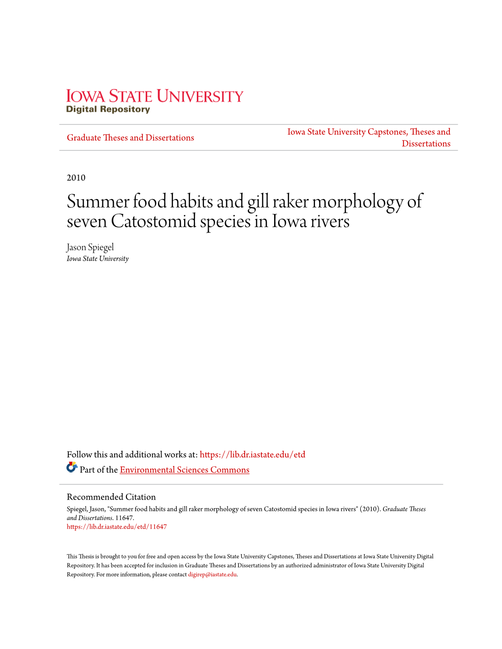 Summer Food Habits and Gill Raker Morphology of Seven Catostomid Species in Iowa Rivers Jason Spiegel Iowa State University