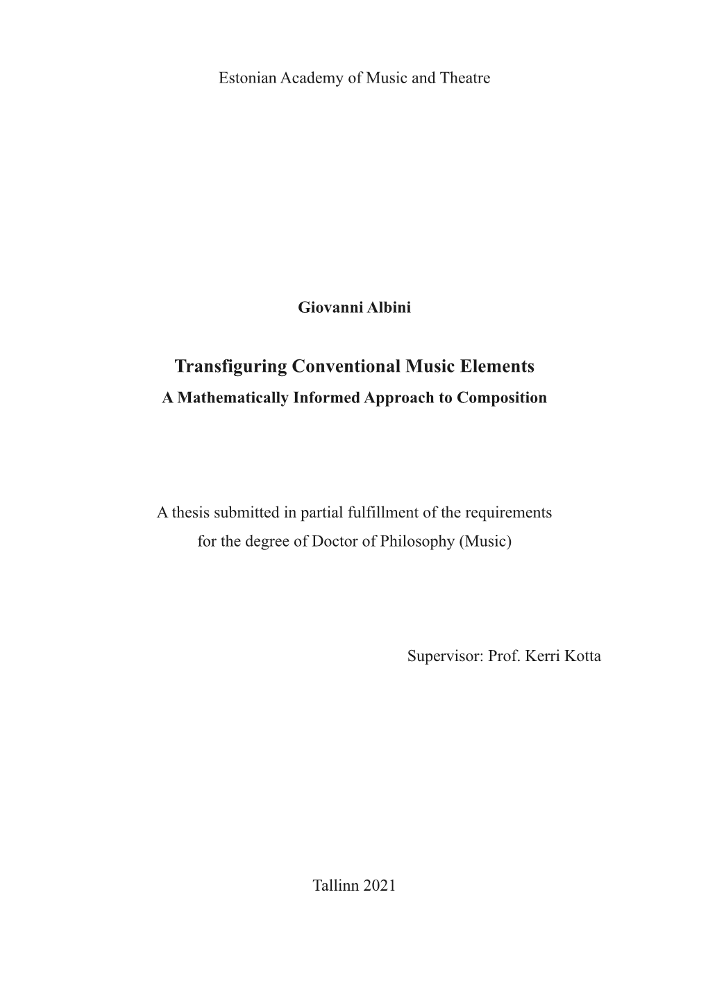 Transfiguring Conventional Music Elements a Mathematically Informed Approach to Composition