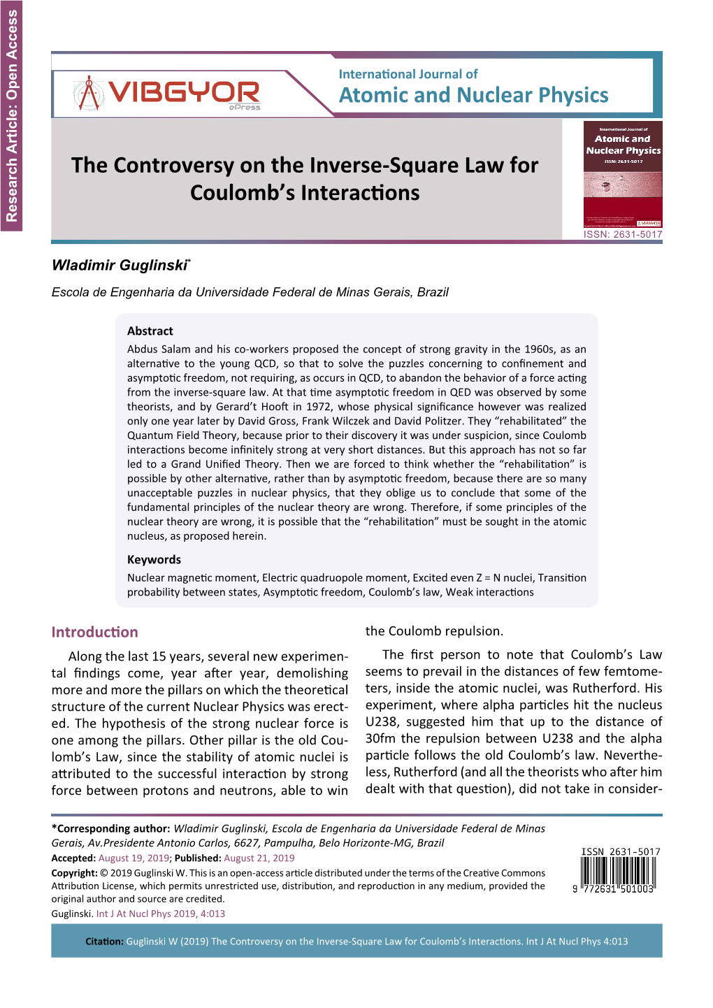 The Controversy on the Inverse-Square Law for Coulomb's