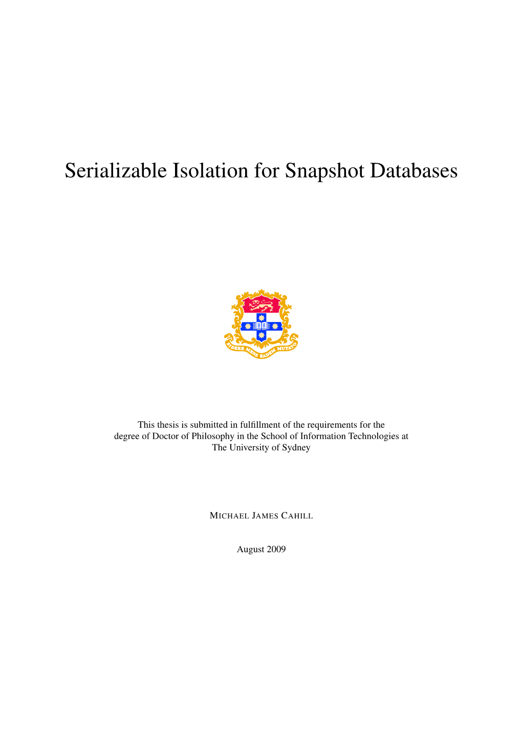 Serializable Isolation for Snapshot Databases