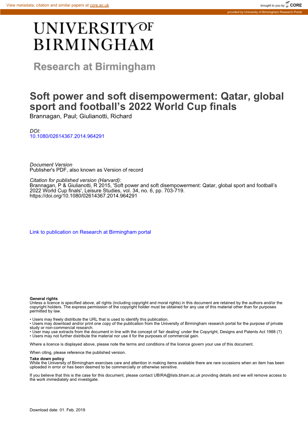 Soft Power and Soft Disempowerment: Qatar, Global Sport and Football’S 2022 World Cup Finals Brannagan, Paul; Giulianotti, Richard
