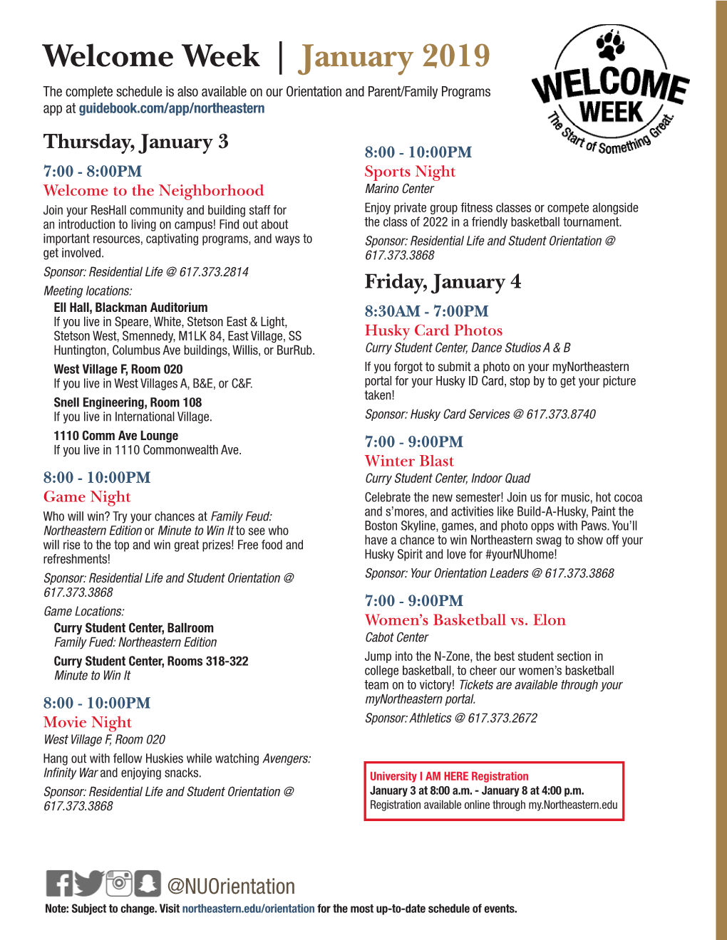 Welcome Week | January 2019 the Complete Schedule Is Also Available on Our Orientation and Parent/Family Programs App at Guidebook.Com/App/Northeastern