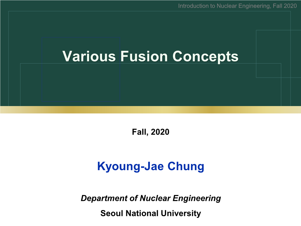 Lecture 3.2 Various Fusion Concepts.Pdf