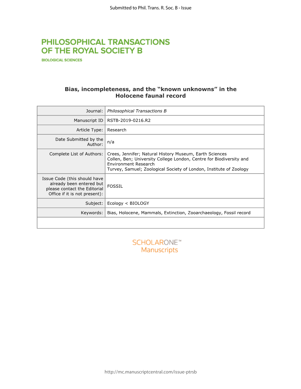 Bias, Incompleteness, and the “Known Unknowns” in the Holocene Faunal Record