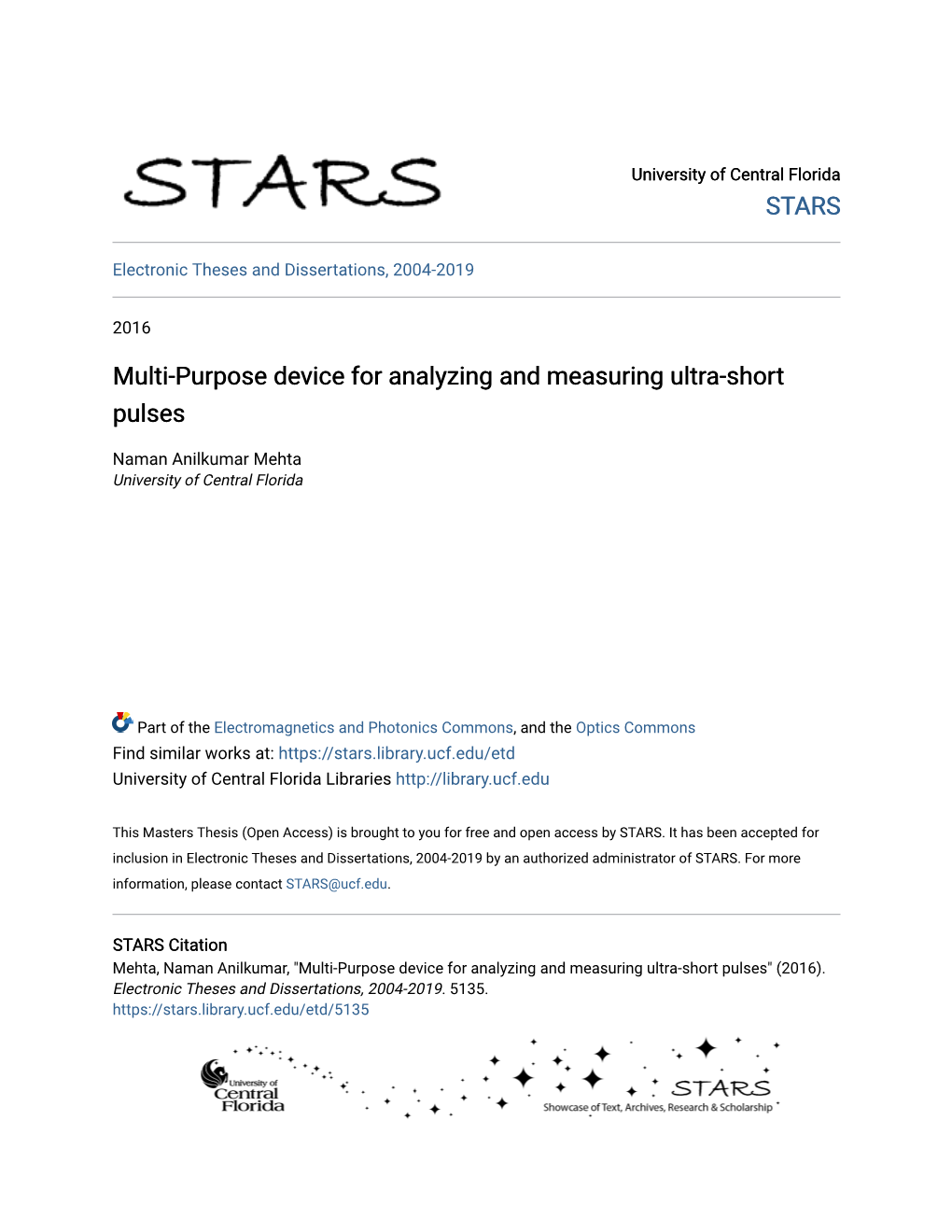 Multi-Purpose Device for Analyzing and Measuring Ultra-Short Pulses