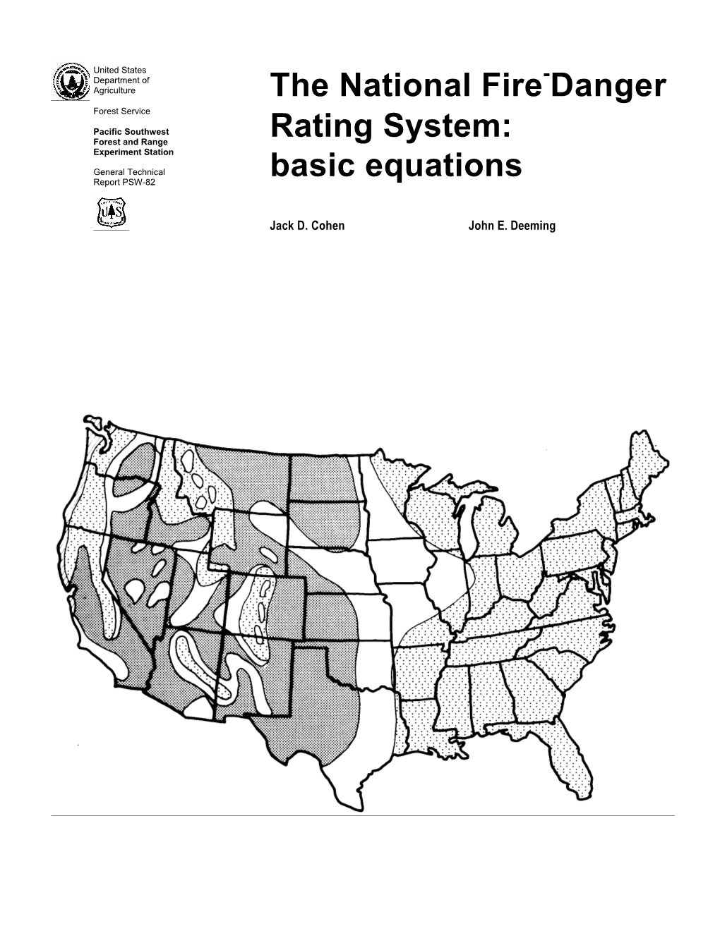 The National Fire-Danger Rating System Research Unit, Intermountain Forest and Range Experiment Station, Missoula, Mont