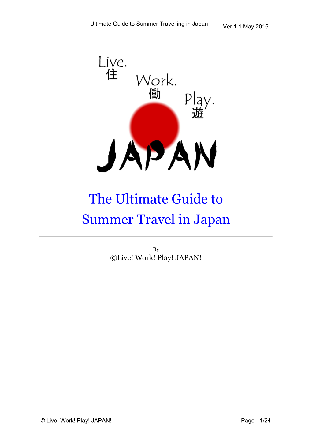 The Ultimate Guide to Summer Travel in Japan