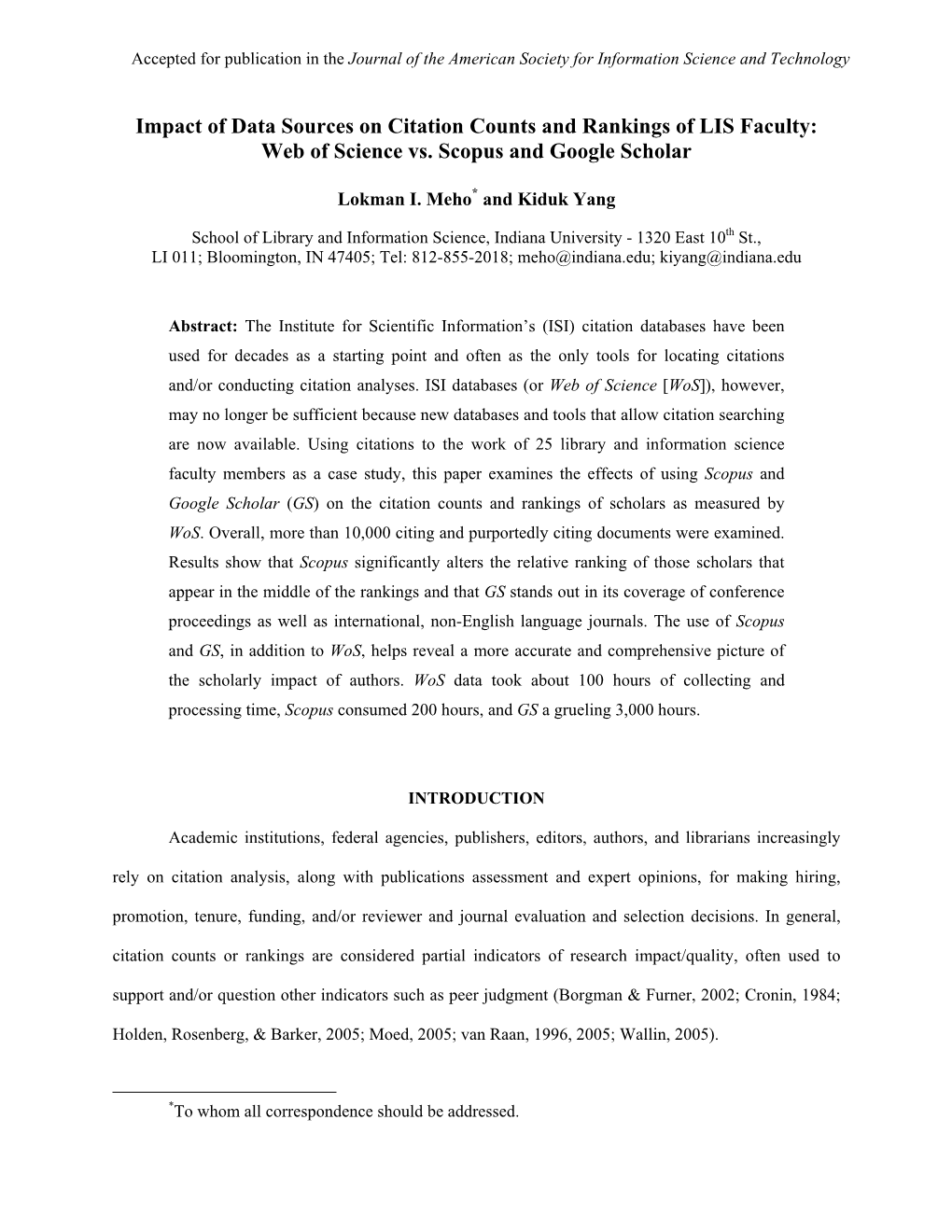 Impact of Data Sources on Citation Counts and Rankings of LIS Faculty: Web of Science Vs