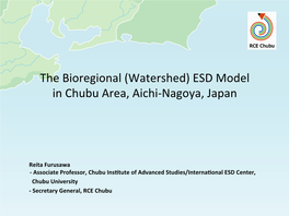 (Watershed) ESD Model in Chubu Area, Aichi-Nagoya, Japan
