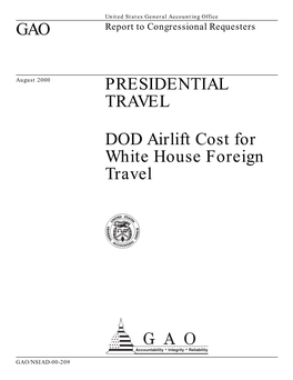GAO PRESIDENTIAL TRAVEL DOD Airlift Cost for White House Foreign