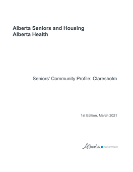 Seniors' Community Profile: Claresholm