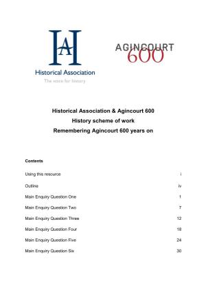 Historical Association & Agincourt 600 History Scheme of Work
