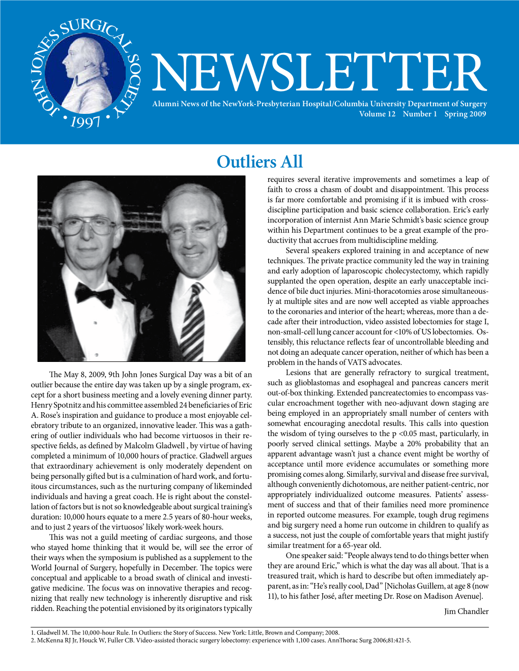 Newsletteralumni News of the Newyork-Presbyterian Hospital/Columbia University Department of Surgery Volume 12 Number 1 Spring 2009