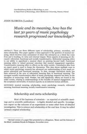 Music and Its Meaning, How Has the Last 30 Years of Music Psychology Research Progressed Our Knowledge?1