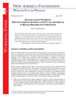 Spectrum Auction Breakdown: HOW INCUMBENTS MANIPULATE FCC AUCTION RULES to BLOCK BROADBAND COMPETITION