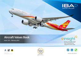 Aircraft Values Book Issue: 21A – February 2021 Driving Actionable Insight