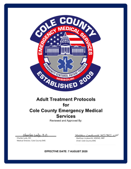 Adult Treatment Protocols for Cole County Emergency Medical Services Reviewed and Approved By