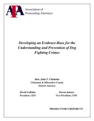 Developing an Evidence-Base for the Understanding and Prevention of Dog Fighting Crimes