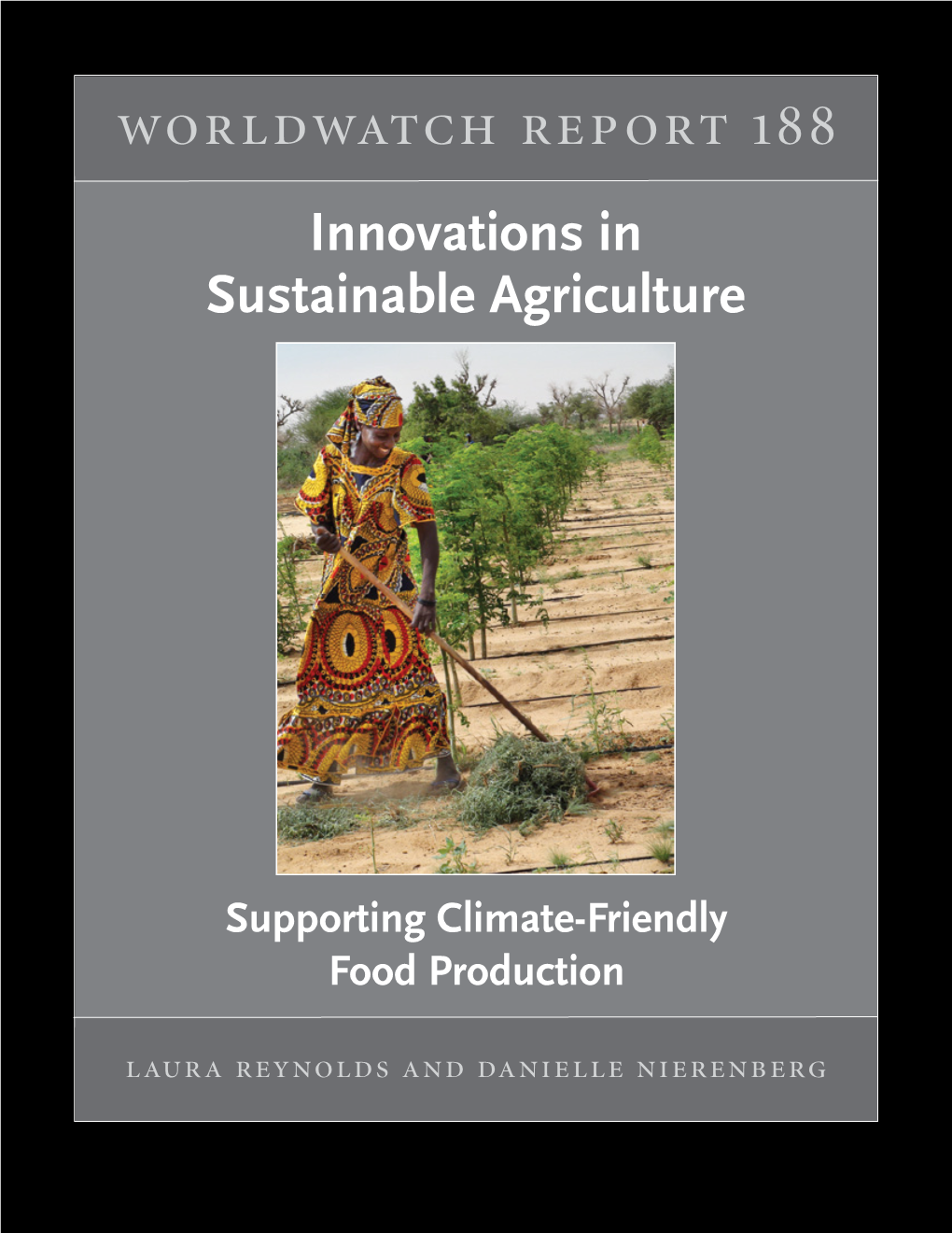 Worldwatch Report 188 Innovations in Sustainable Agriculture