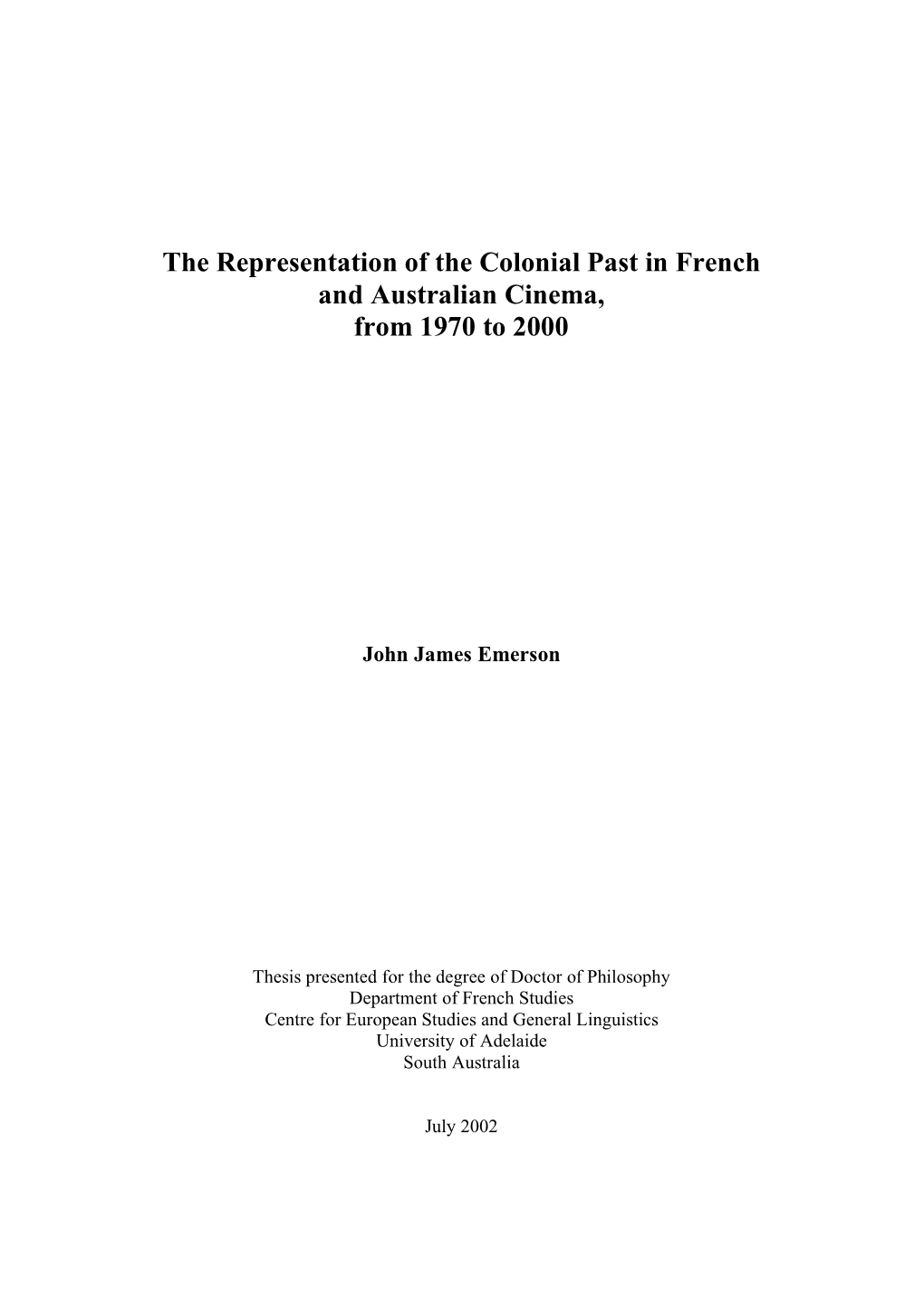 The Representation of the Colonial Past in French and Australian Cinema, from 1970 to 2000