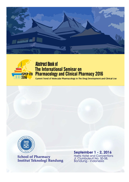 Proceedings of the International Seminar on Pharmacology and Clinical Pharmacy 2016 (Ispcp 2016)