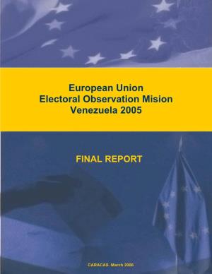European Union Electoral Observation Mision Venezuela 2005