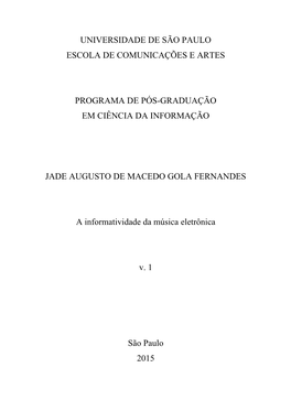 Universidade De São Paulo Escola De Comunicações E Artes