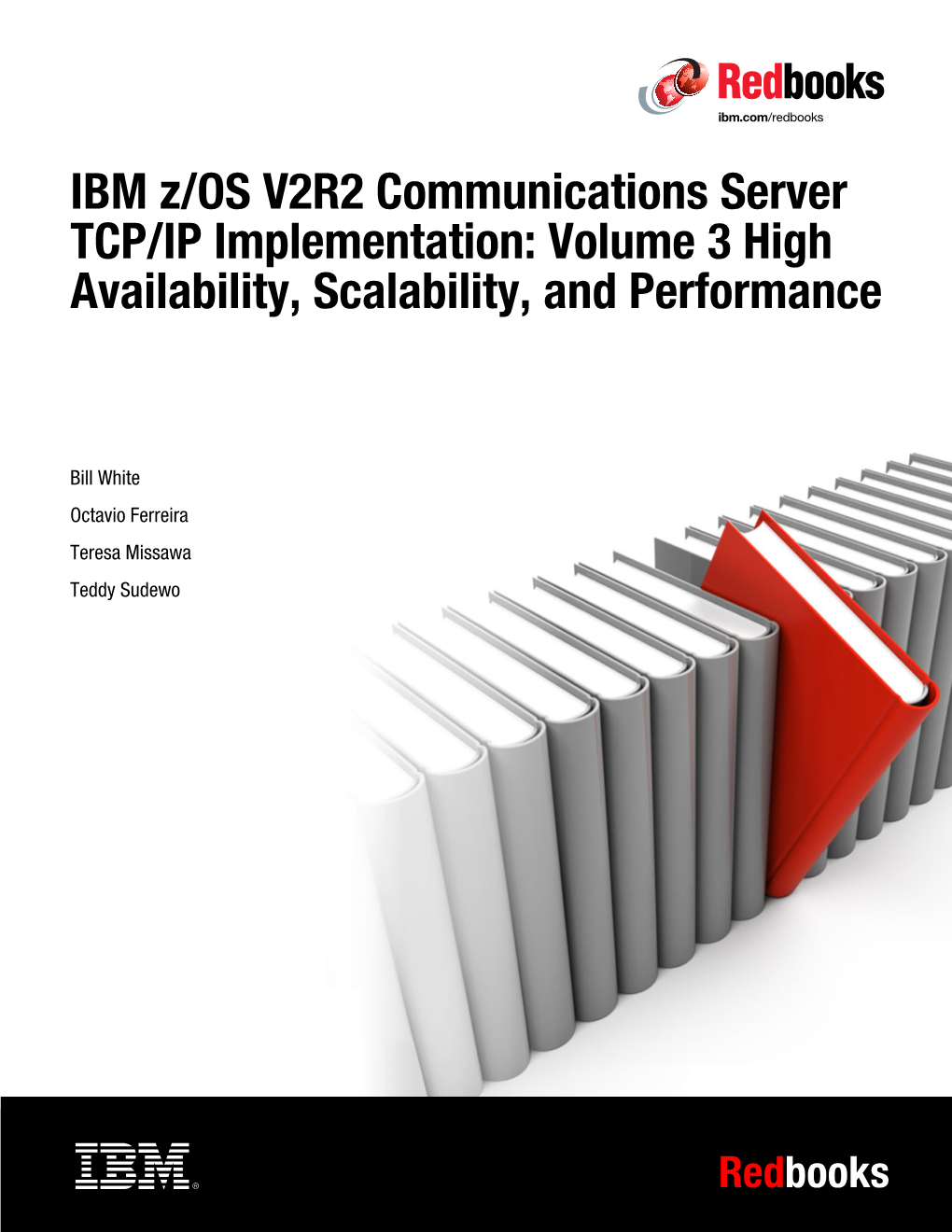 IBM Z/OS V2R2 CS TCP/IP Implementation Volume 3