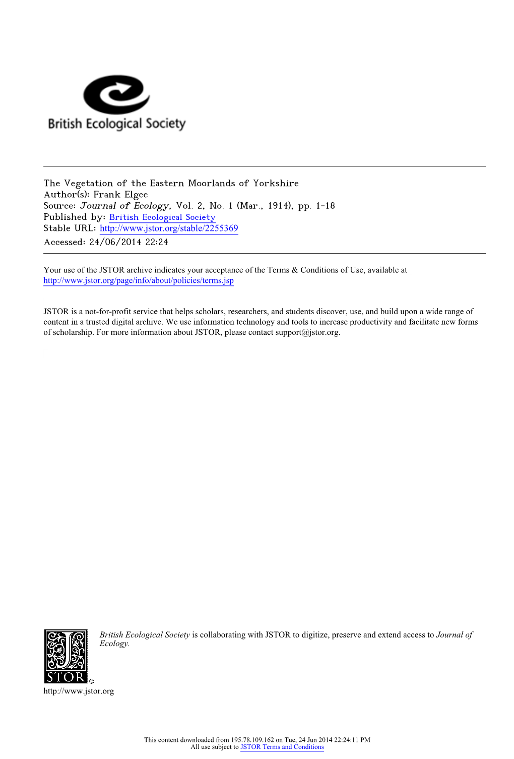 The Vegetation of the Eastern Moorlands of Yorkshire Author(S): Frank Elgee Source: Journal of Ecology, Vol