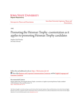 Promoting the Heisman Trophy: Coorientation As It Applies to Promoting Heisman Trophy Candidates Stephen Paul Warnke Iowa State University