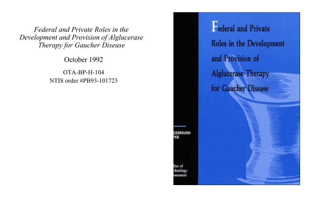 Federal and Private Roles in the Development and Provision of Alglucerase Therapy for Gaucher Disease