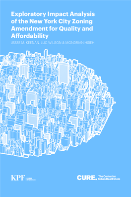 Exploratory Impact Analysis of the New York City Zoning Amendment for Quality and Affordability JESSE M