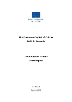 The European Capital of Culture 2021 in Romania the Selection Panel's