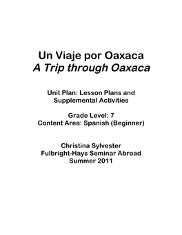 Un Viaje Por Oaxaca a Trip Through Oaxaca