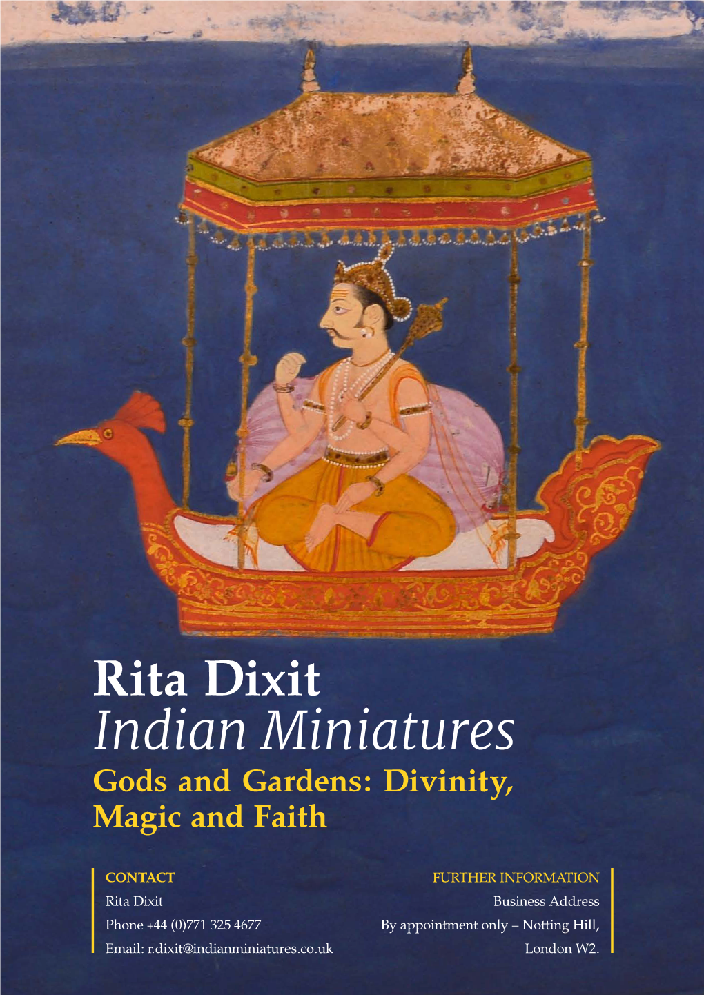 Rita Dixit Indian Miniatures Gods and Gardens: Divinity, Magic and Faith