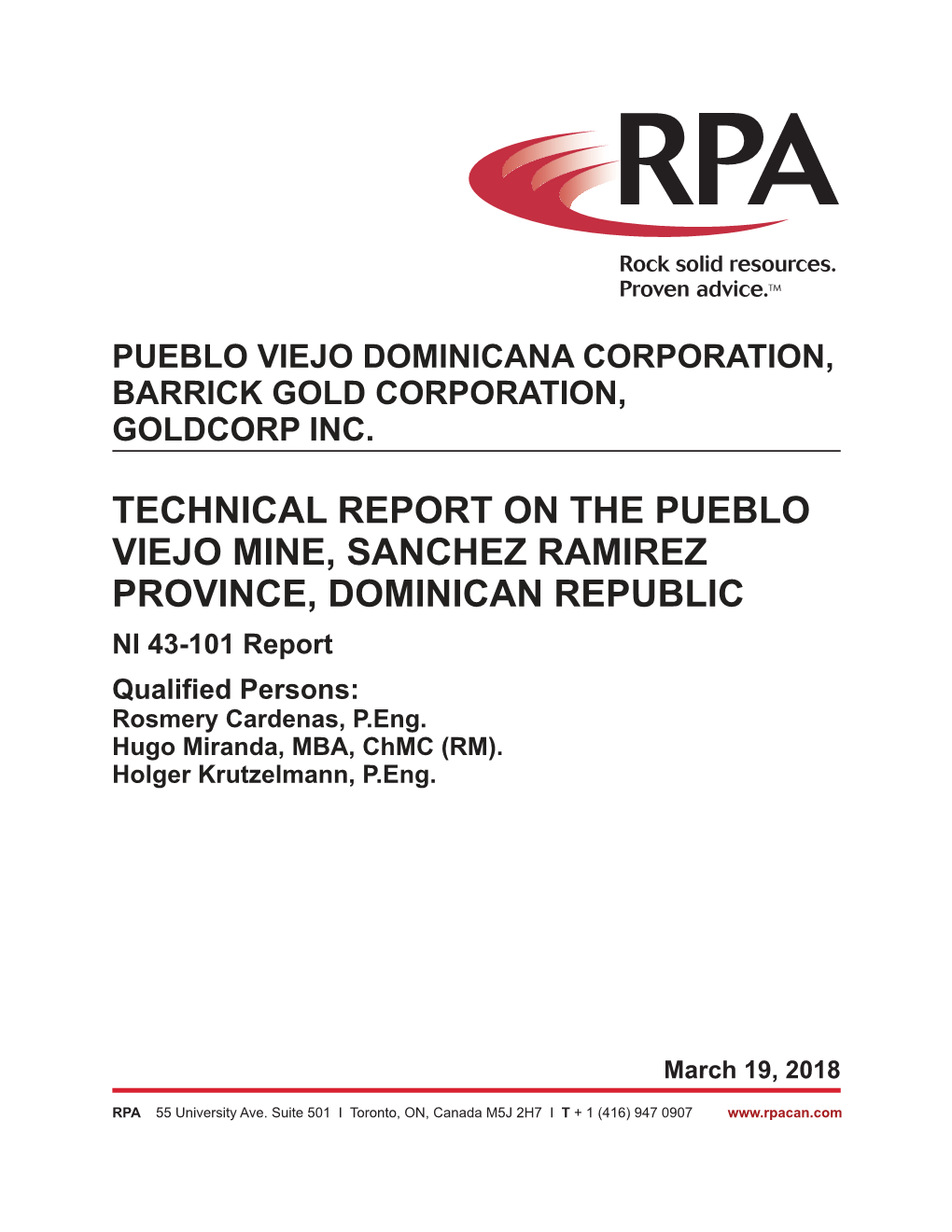 Pueblo Viejo Technical Report