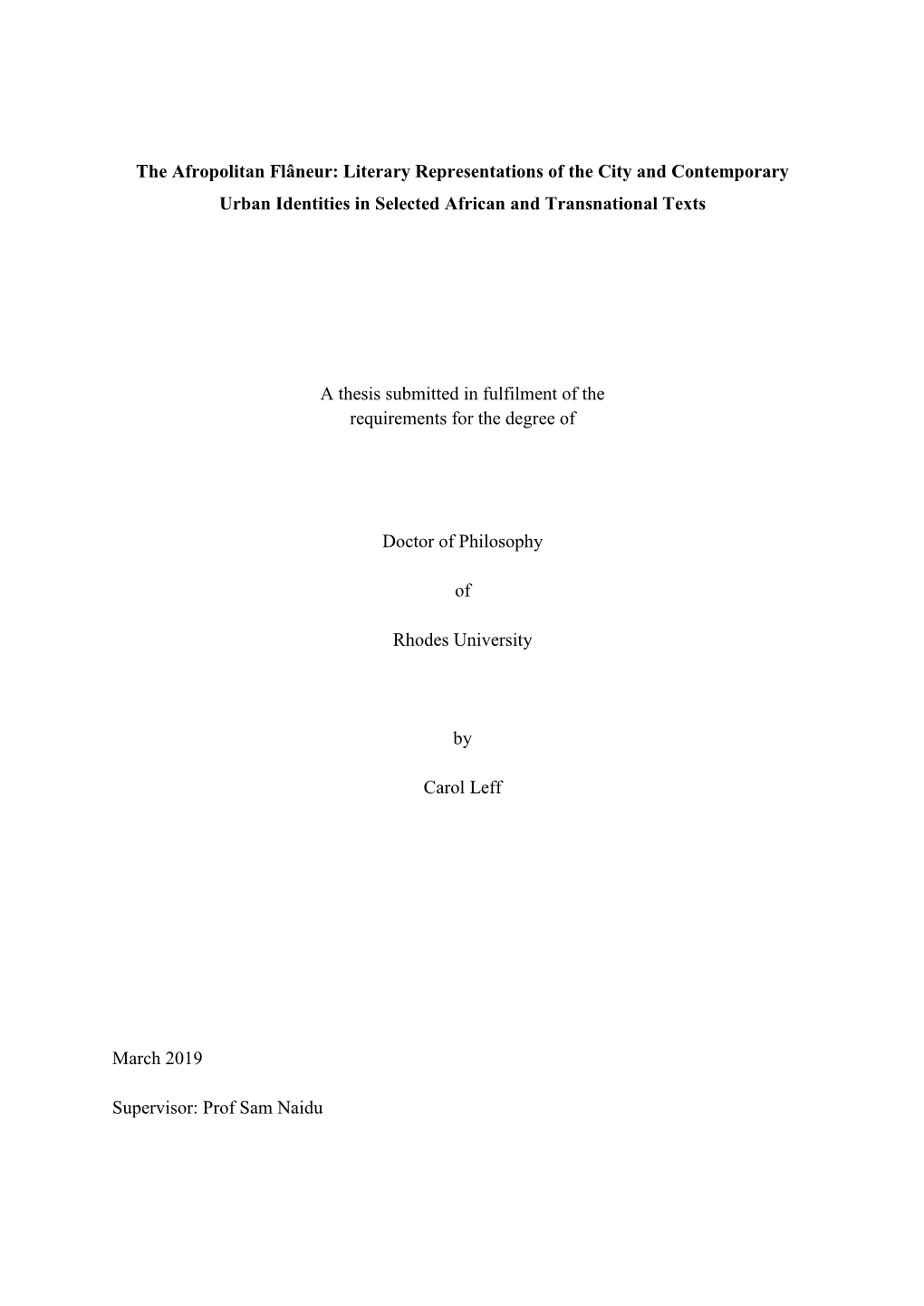 The Afropolitan Flâneur: Literary Representations of the City and Contemporary Urban Identities in Selected African and Transnational Texts