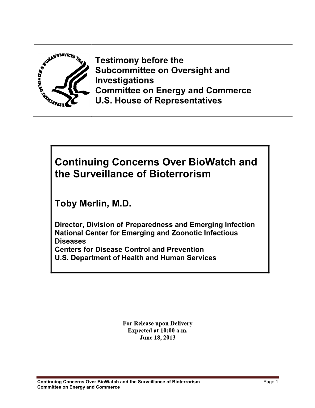 Continuing Concerns Over Biowatch and the Surveillance of Bioterrorism