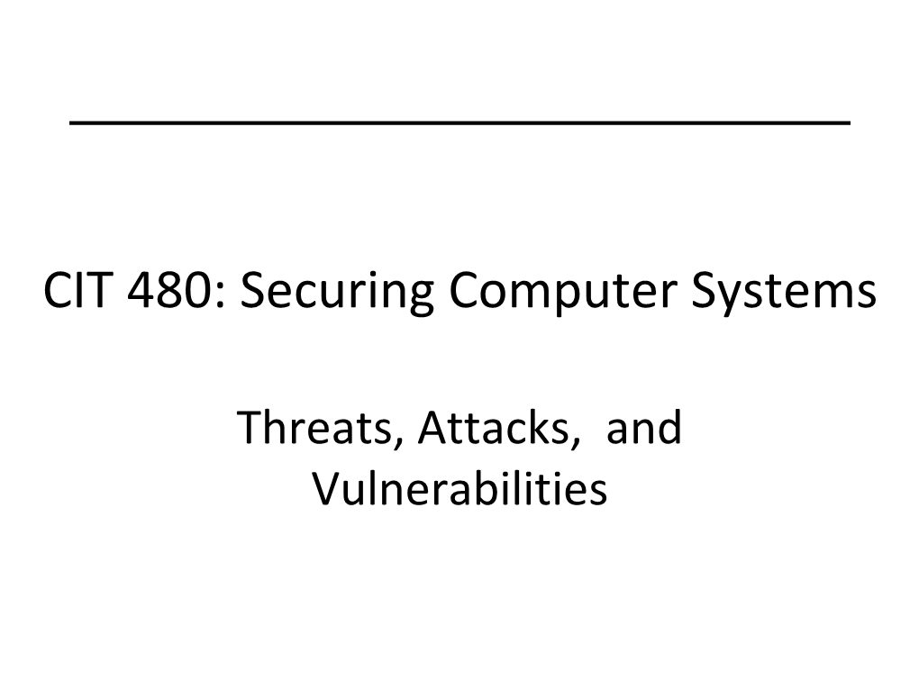 Threats, Attacks, and Vulnerabilities Topics