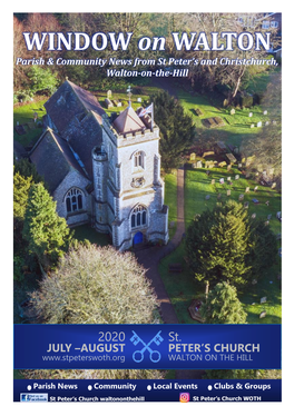 WINDOW on WALTON Parish & Community News from St Peter’S and Christchurch, Walton-On-The-Hill