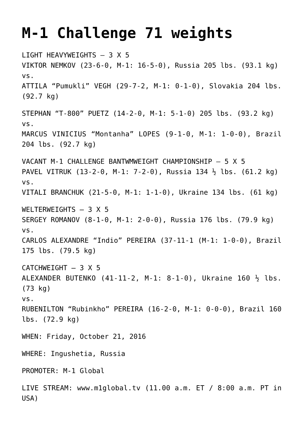 M-1 Challenge 71 Weights