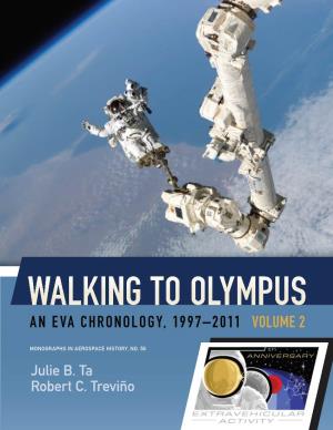 Walking to Olympus: an EVA Chronology, 1997–2011 Volume 2