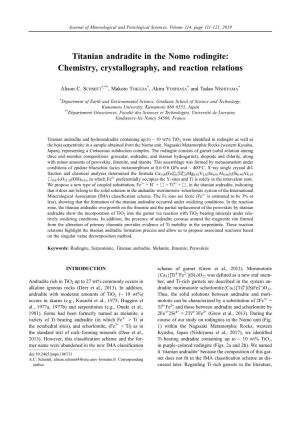 Titanian Andradite in the Nomo Rodingite: Chemistry, Crystallography, and Reaction Relations