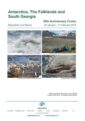 Antarctica, the Falklands and South Georgia 30Th Anniversary Cruise Naturetrek Tour Report 20 January – 11 February 2016