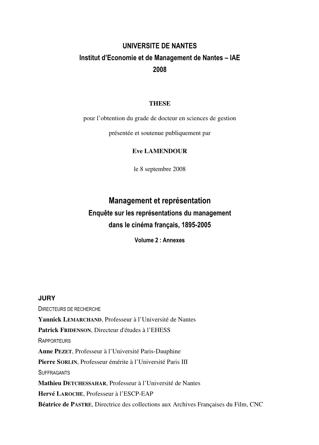 Management Et Représentation Enquête Sur Les Représentations Du Management Dans Le Cinéma Français, 1895-2005